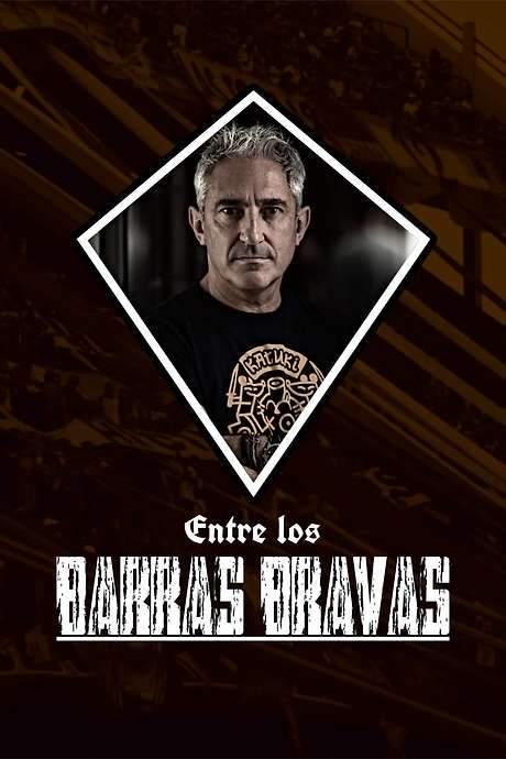Entre los Barras Bravas